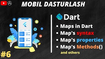 Flutter 0 dan | Dart dasturlash tilida Maplar 6-dars