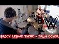 Brock Lesnar WWE Theme HD Drum Cover By Ciaran Fletcher 