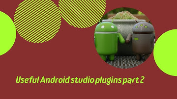 Useful Android Studio Plugins(Ar - part 2)