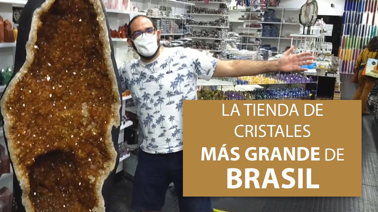 CONOZCA LA TIENDA DE CRISTALES MÁS GRANDE DE BRASIL YouTube