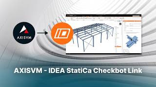 AXISVM to IDEA StatiCA Checkbot Connection