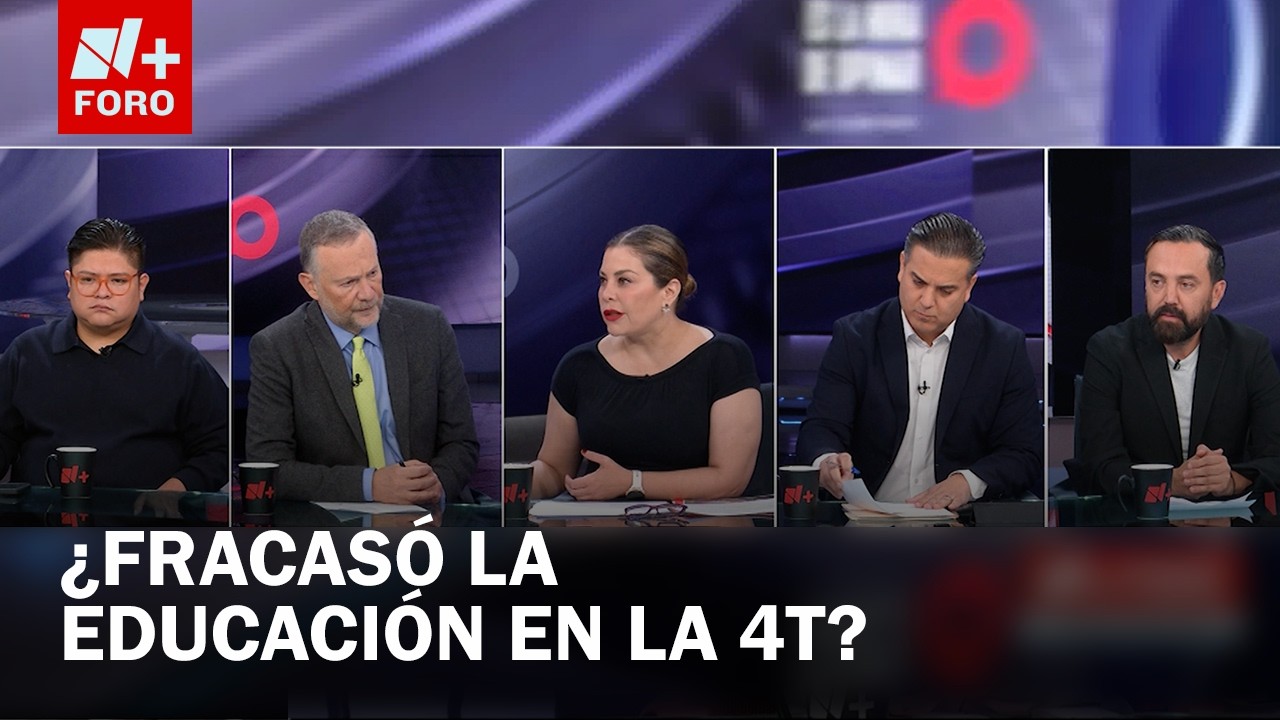 La educación en México mejoró o retrocedió con Morena en el Poder? - Es la Hora de Opinar