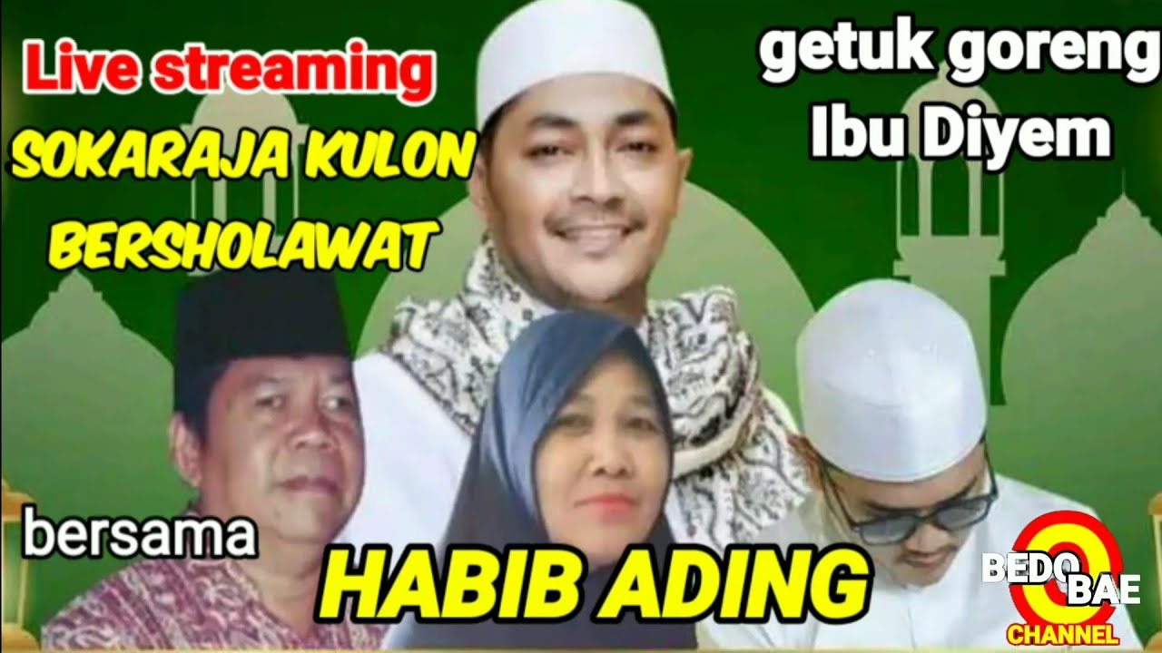 BERSHOLAWAT BERSAMA HABIB ADING DI SOKARAJA KULON