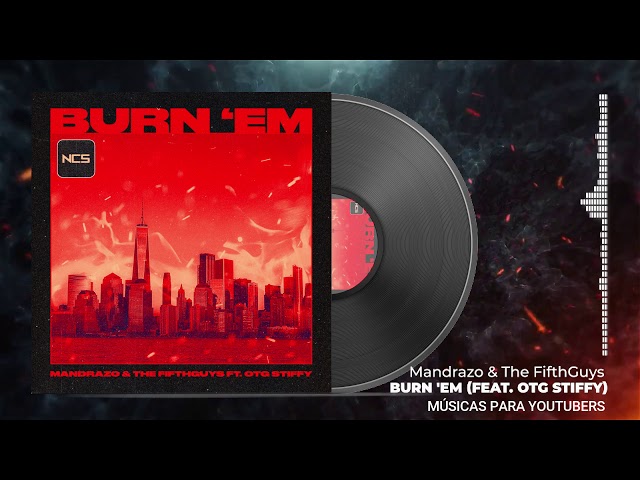 Mandrazo u0026 The FifthGuys - Burn 'Em (feat. OTG Stiffy) |#50 | MPYT class=