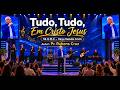 "TUDO, TUDO EM CRISTO JESUS" | H.M.C. HINOS MELODIA CRISTÃ - Nº 56 | LOUVOR INÉDITO 2026