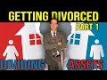 Getting Divorced | Division of Marital Assets & Debts