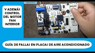 GUIA DE FALLAS EN PLACAS DE AIRE ACONDICIONADO Y CONTROL MOTOR FORZADOR