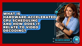 Famous What Is Hardware-Accelerated GPU Scheduling And How Does It Relate To Video Decoding? Wealth
