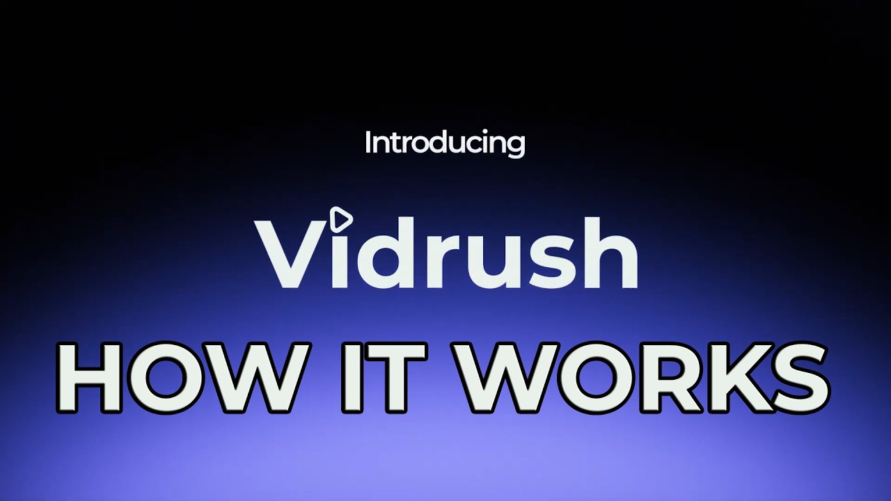 Video thumbnail for How VidRush AI works