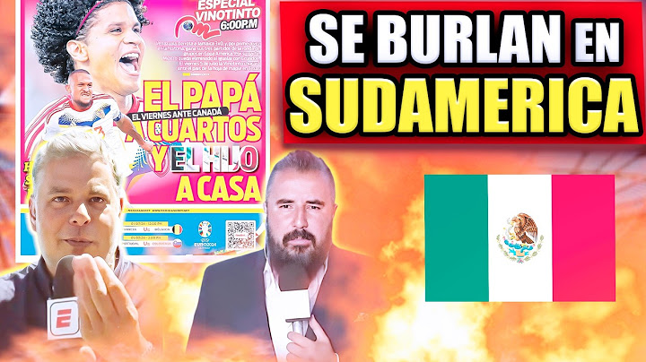 🔥 CRITICAS a MÉXICO en la PRENSA SUDAMERICANA y CENTROAMERICANA por FRACASO en Copa América