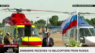 Zimbabwe receives 18 helicopters from Russia