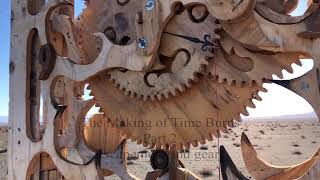 Making Time Burns  - Part 2 - The Escapement and Gears