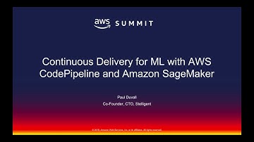 Continuous Delivery with AWS CodePipeline and Amazon SageMaker