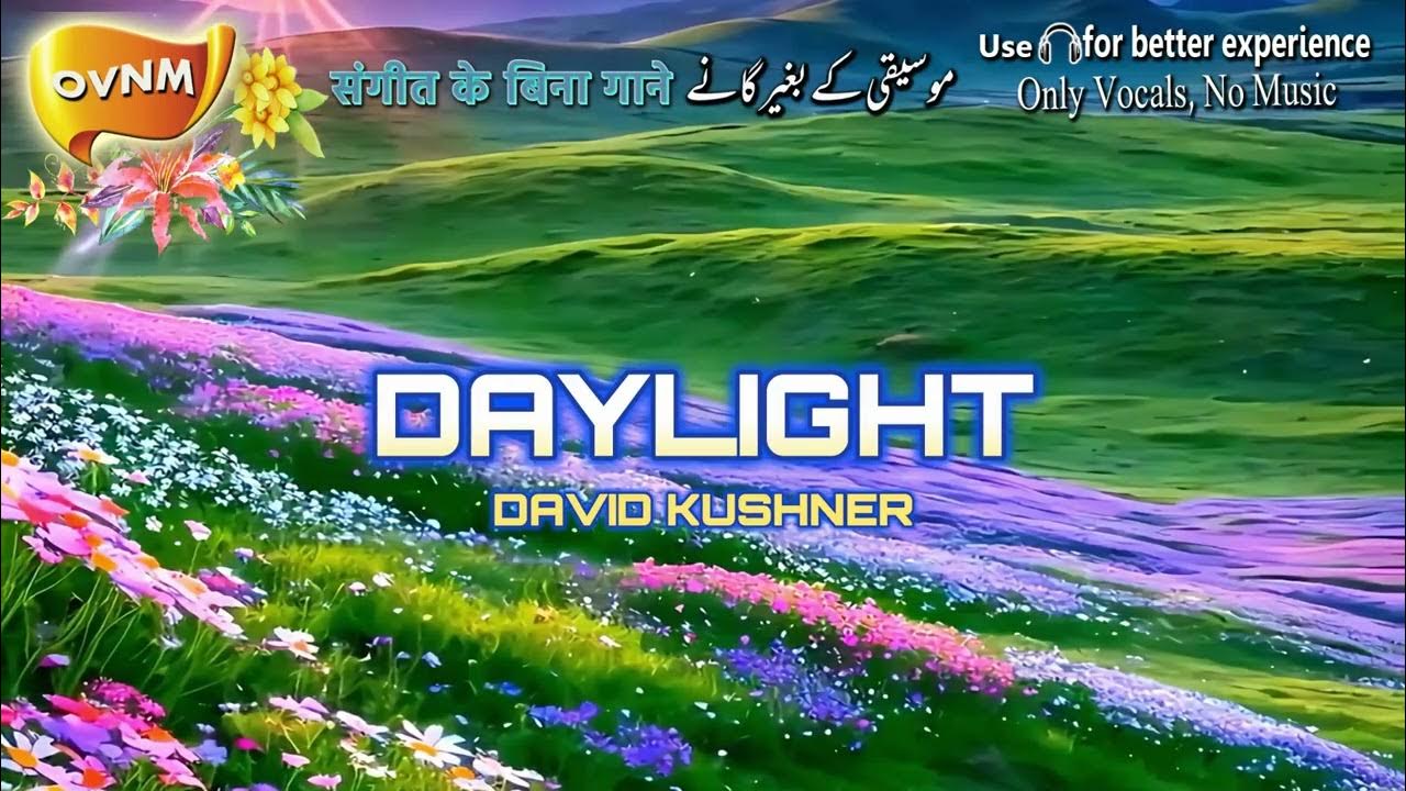 Song Without Music Daylight David Kushner Acapella Only Vocals No abc-song-without-music-the-alphabet-song-nursery-rhymes-for-kids