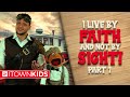 Itown kids  i live by faith and not by sight  part 1  full episode