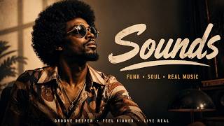Sounds | Deep Funk Groove • Conscious Soul • Audio Sounds | Deep Funk Groove • Conscious Soul • Audio