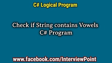 Program to Check if String contains Vowels in C#.Net || Interview Point || D.K.Gautam