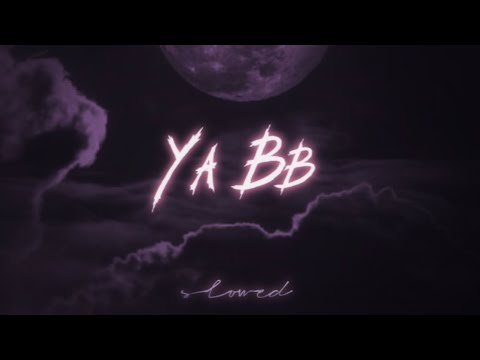 Ya Bb- Play & Win (slowed + pitched)