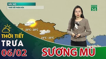 Thời tiết trưa, chiều 06/02/2023: Miền Bắc chìm trong mưa nhỏ và sương mù| VTC14