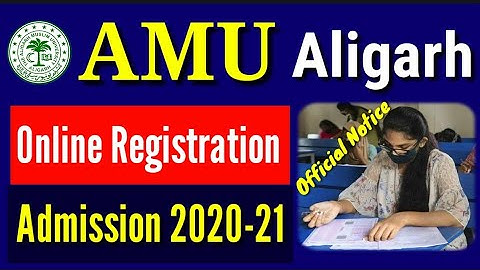 AMU Online Registration for Admission 2020-21 नोटिस 🔥| Amu Online Admission Process 2020 - 2021