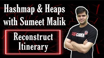 Reconstruct Itinerary using Hashmaps | Find Itinerary from Tickets using Hashmaps