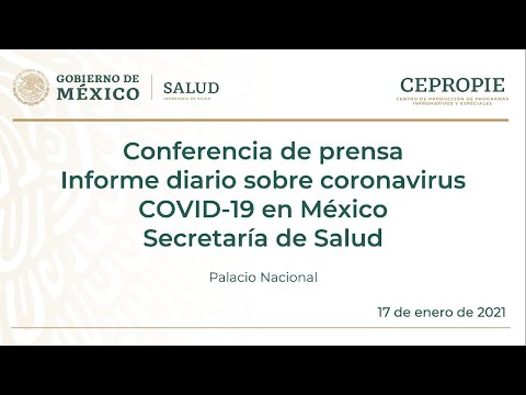 Informe diario sobre coronavirus COVID-19 en México. Secretaría de Salud. Domingo 17 de enero, 2021