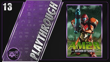 Metroid II Remake: Return Of Samus | Blind/Full Playthrough | Part 13/13