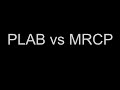 PLAB vs MRCP, UK (UK speciality training pathways)