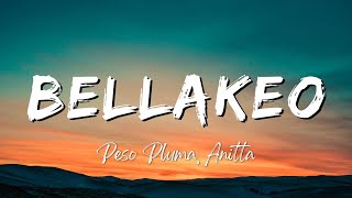 Bellakeo sletra  Peso Pluma Anitta