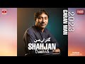 Garan Man Pari Rang By Shahjan Dawoodi New Mehfil Song 2023