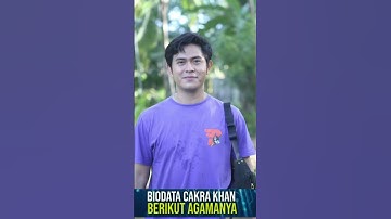 Thumbnail of Agama Cakra Khan, Profil dan Biodata Lengkapnya