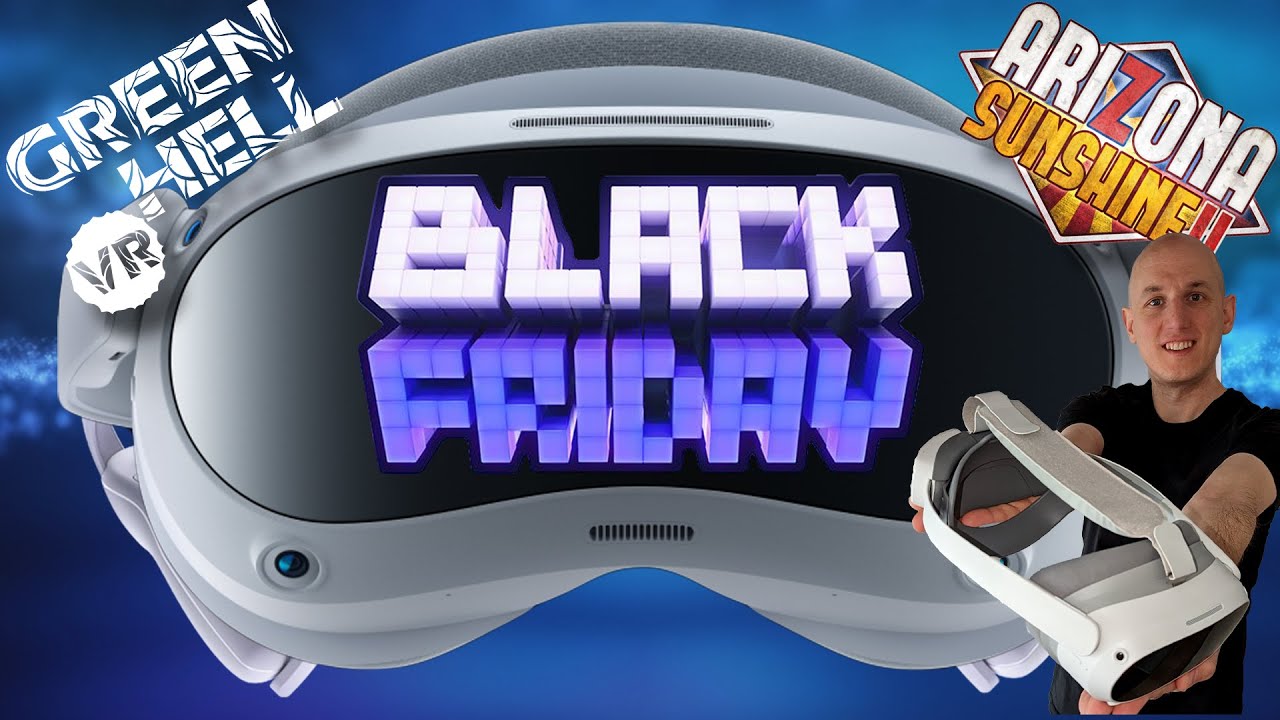 Pico 4 News – Black Friday DEAL – Arizona Sunshine 2 / Green Hell VR / Warplanes / Pico am Ende?