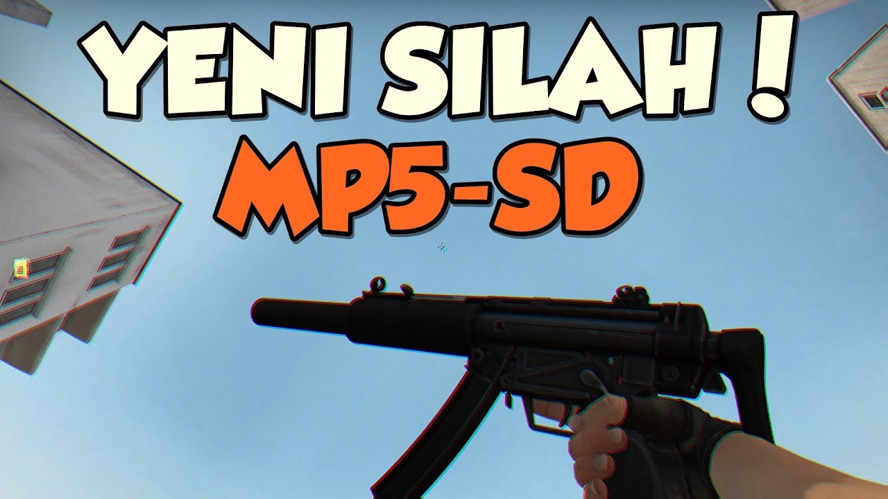 CS:GO YENI SILAH MP5-SD GELDI!! (CS:GO Yeni Güncelleme)