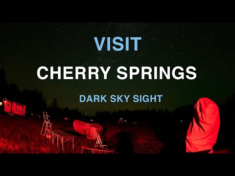 Vidéo: Cherry Springs State Park : le guide complet