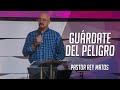 Pastor Rey Matos: Guárdate del Peligro - Domingo, 13 de enero de 2019