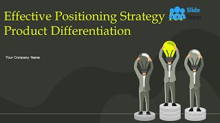 Effective Positioning Strategy For Product Differentiation Strategy CD