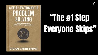 Learn the First Step to Effective Problem Solving