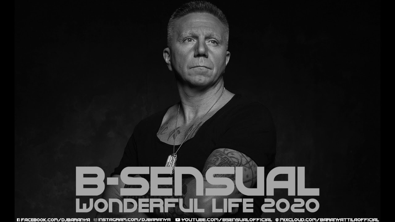 B-sensual - Wonderful life 2020