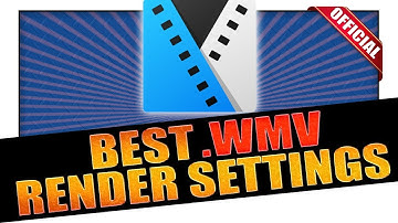 Best WMV Render Settings! (2019) - VEGAS Tutorial #28