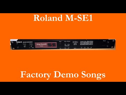 Roland M-SE1 - Démos internes - Factory Demo Songs