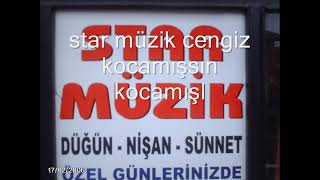 Kocamış Sin Kocamış Star Müzik Cengiz Tomarza