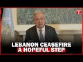 Lebanon Ceasefire: UN Chief Calls it a 'Ray of Hope' for Middle East Peace