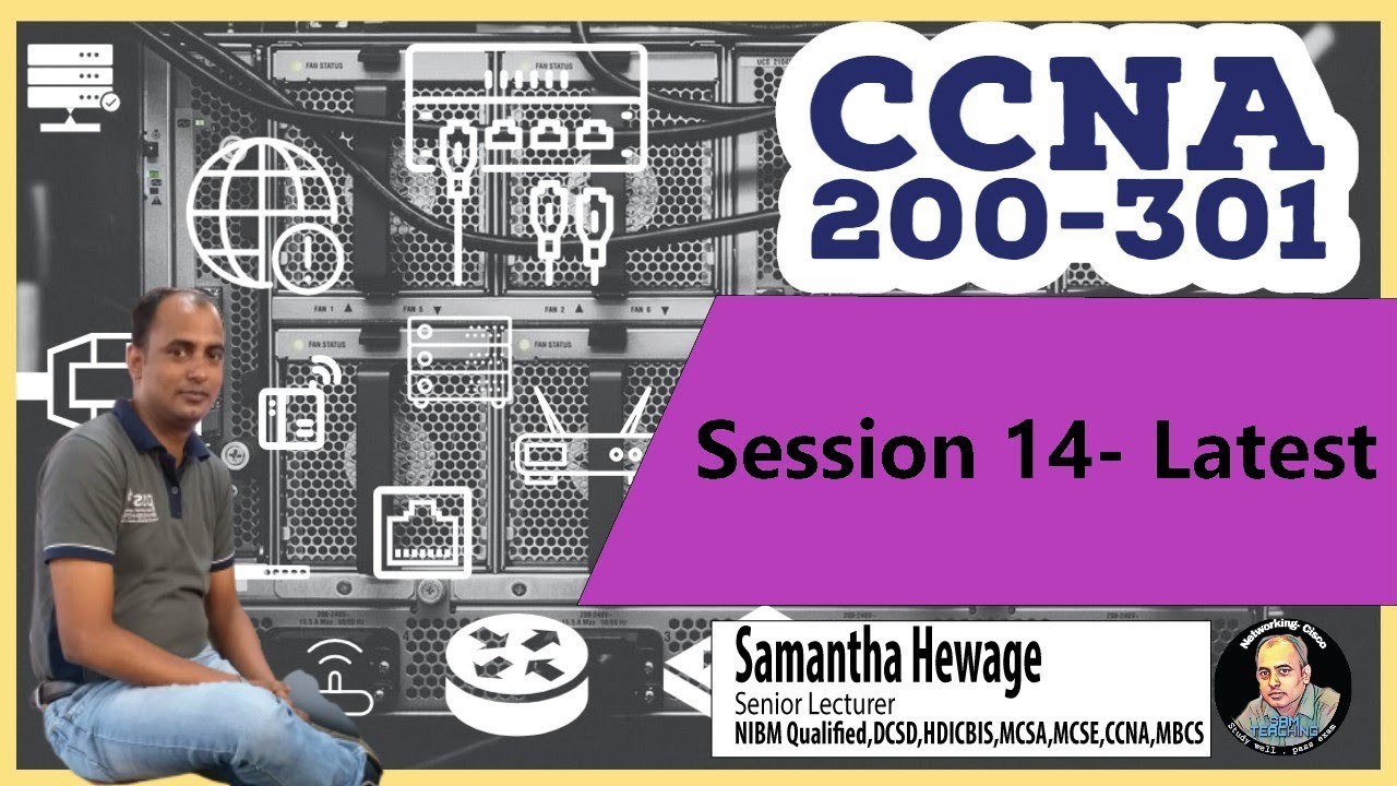 CCNA -200 -301 -2021 - Batch - Session- 14 - YouTube