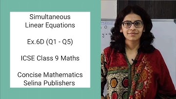 ICSE Class 9 Maths | Ex.6D (Q1 - Q5) | Simultaneous Linear Equations | Concise Selina Answers