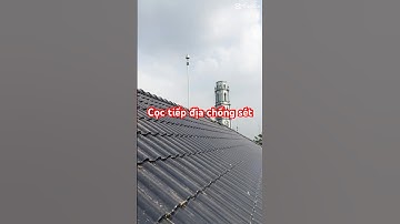 Cọc tiếp địa Chống sét cho nhà 2 tầng tại Hà Nam