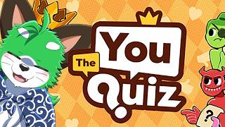 【The You Quiz】みんなおいらのコトどれだけ知ってるかナ？【視聴者参加型】