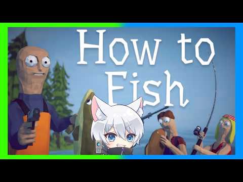 #3【How to Fish】多分最終回？※いつPCが落ちるか分からない配信