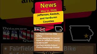 Jefferson, Keokuk & VanBuren County News: Bike Safety, Cancer Rate Meeting & SCAM ALERT