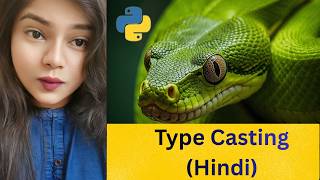 Python Type Casting Explained in Hindi 🔥 | Data Type Conversion with Examples (2026)