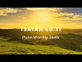 Isaiah 40:31 / Piano Worship Music